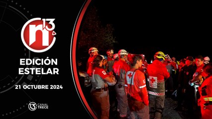 21 Octubre 2024 | Edición Estelar - Trece Noticias