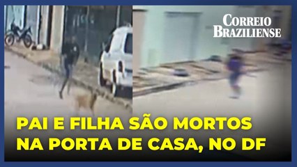 Imagens fortes: pai e filha são mortos a tiros em frente de casa, em Ceilândia