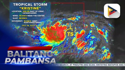 Bagyong #KristinePH, lumakas pa habang papalapit sa kalupaan