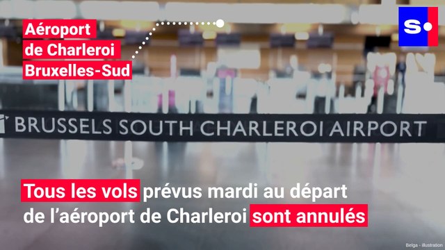 Les vols annulés au départ de l’aéroport de Charleroi : le secteur du gardiennage part en grève