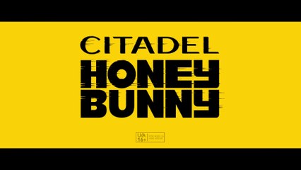 Citadel Honey Bunny (2024) Series Official Trailer