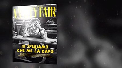 La rivista Vanity Fair in regalo con il Centro