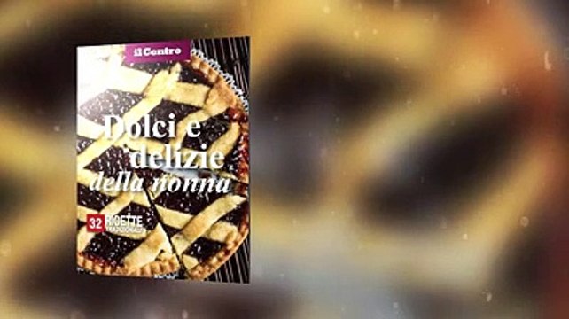 Dolci e delizie della nonna per i lettori del Centro