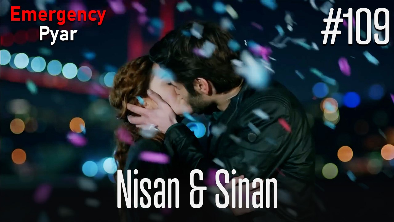 Nisan & Sinan #109