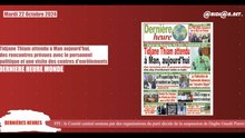Titrologue du 22 Octobre 2024/ Tidjane Thiam attendu à Man aujourd'hui