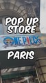 Pop up store One Piece Paris 25th anniversary ! #manga #anime #onepiece #luffy #Glenat #Shanks #popupshop #Paris