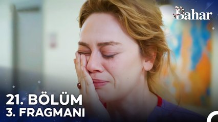 Bahar 21. Bölüm 3. Fragmanı | Kandırılmaktan Çok Yoruldum!