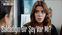 Sakladığın Bir Şey Var Mı?-Yalancılar ve Mumları 2. Bölüm