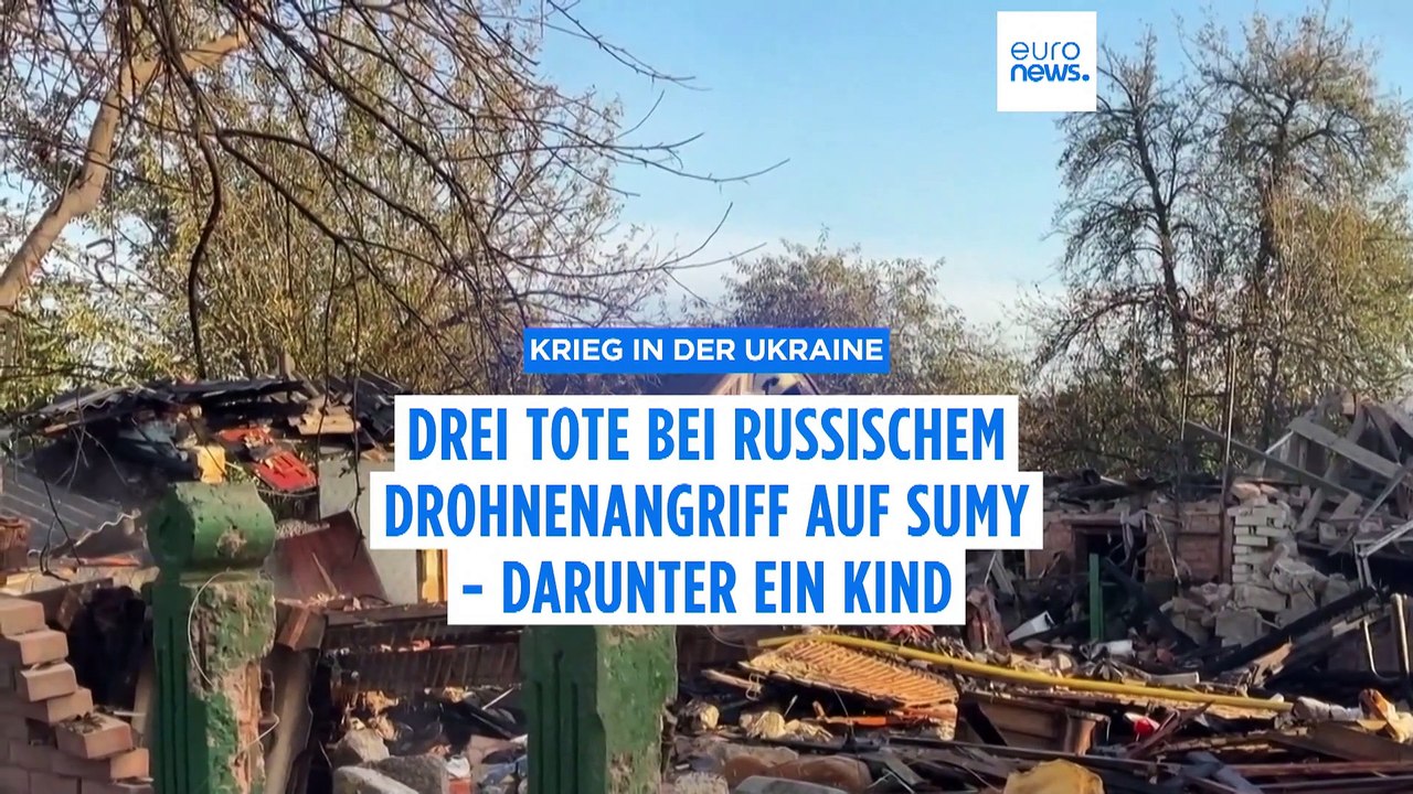 Krieg in der Ukraine: Drei Tote bei Russlands Drohnenangriff - darunter ein Kind