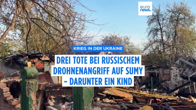Krieg in der Ukraine: Drei Tote bei Russlands Drohnenangriff - darunter ein Kind