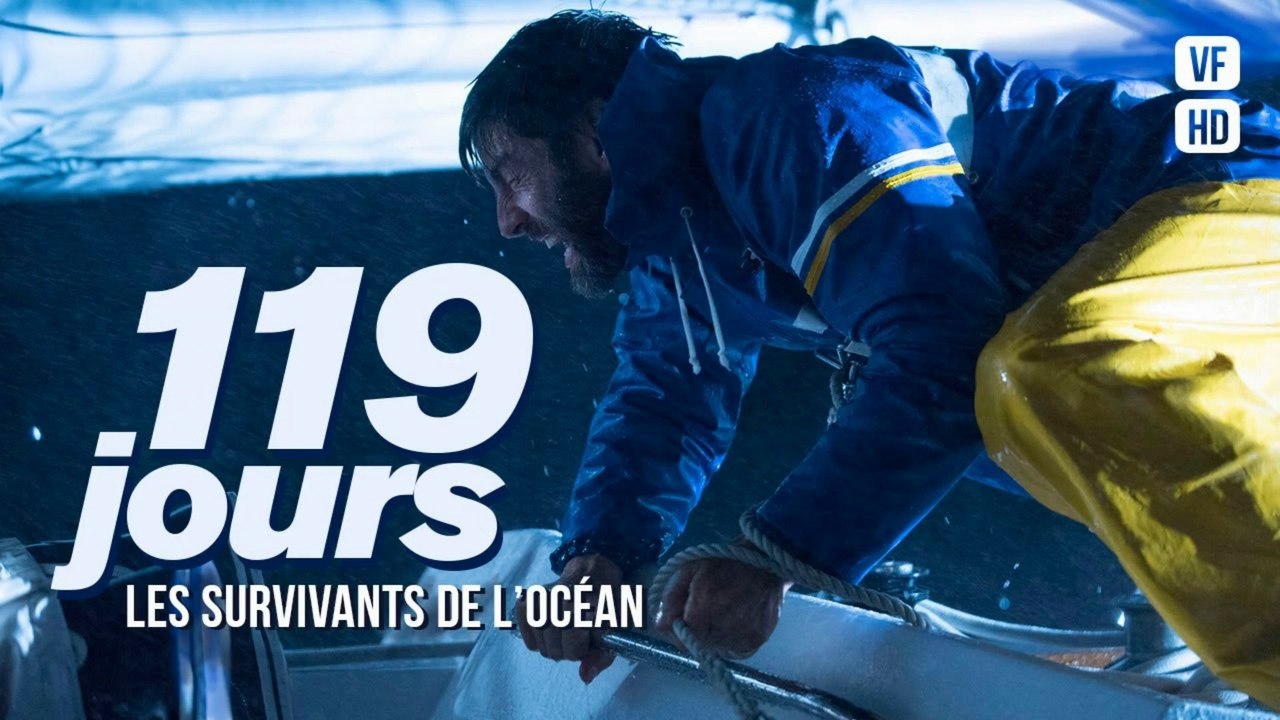 119 JOURS: Les Survivants de l'Océan | Dominic...