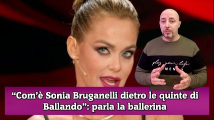 下载视频: “Com’è Sonia Bruganelli dietro le quinte di Ballando” parla la ballerina