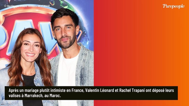 Désert, piscine à débordement, show en plein air... Mariage de rêve au Maroc pour Rachel Trapani et Valentin Léonard