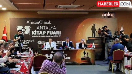 Antalya 14. Kitap Fuarı 'İnsan Olmak' Temasıyla Açılıyor