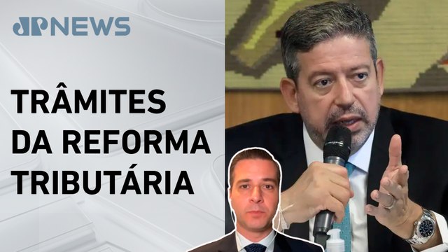 Lira sobre regulamentação da reforma tributária: “Pacheco confirmou que em novembro será votado”