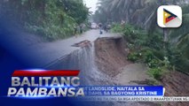 Pagbaha at landslide, naitala sa Eastern Visayas dahil sa Bagyong Kristine