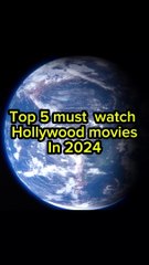 Top 5 must watch Hollywood movies in 2024 #hollywoodmovies #short
