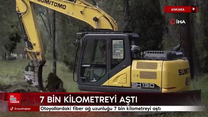 Otoyollardaki fiber ağ uzunluğu 7 bin kilometreyi aştı
