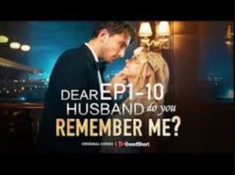 Dear Husband, Do You Remember Me (2024) Full Movie