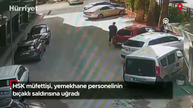 HSK müfettişi, yemekhane personelinin bıçaklı saldırısına uğradı
