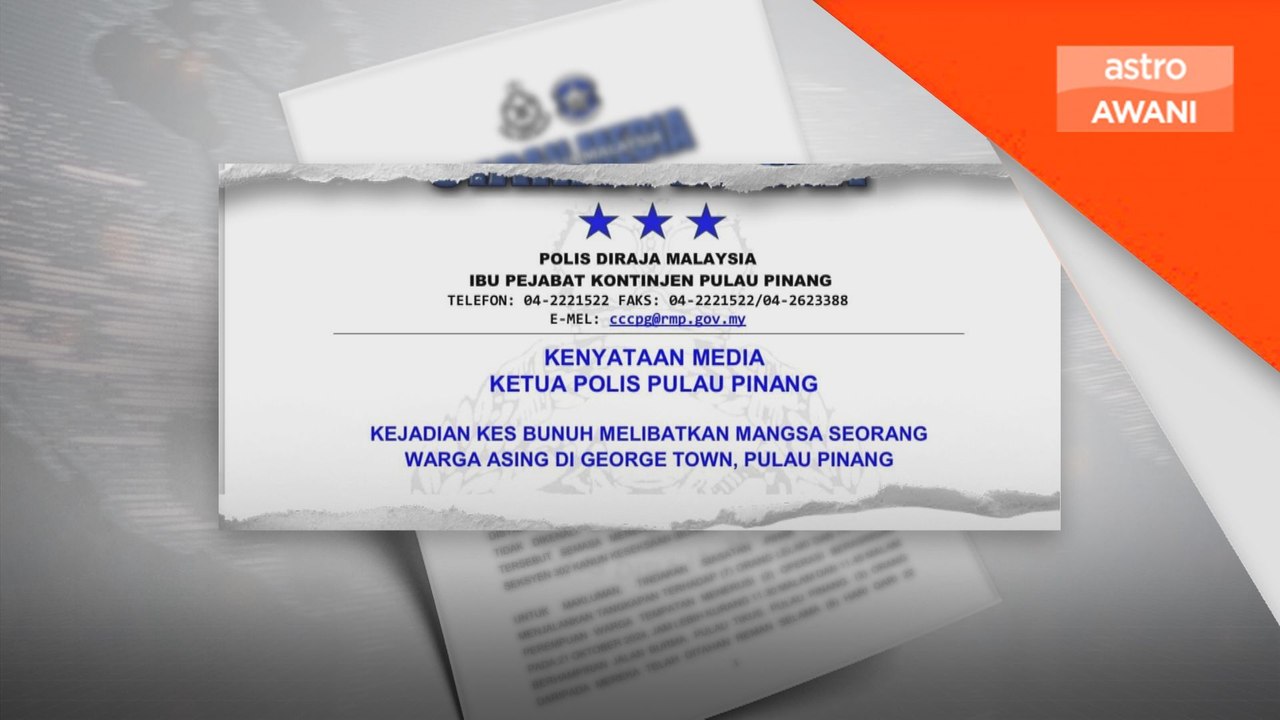 Suspek utama kes bunuh lelaki Pakistan di Pulau Pinang ditahan
