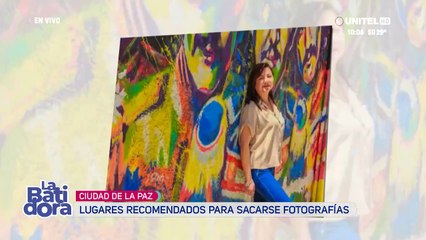 Lugares icónicos de La Paz para tomarse fotografías de portada