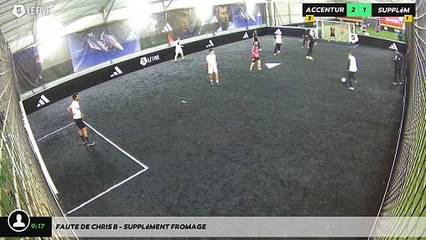 Faute de Chris B - Supplément fromage