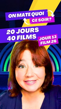 20 JOURS - 40 FILMS: Jour 13 - Film 26 (Exclusivité Dailymotion)