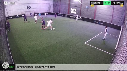 But de Pierre L - CELESTE FIVE CLUB