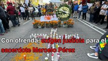 Realizan ofrenda al sacerdote Marcelo Pérez, asesinado en Chiapas