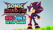 Sonic X Shadow Generations RYUJINX Setup Guide for PC
