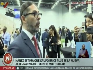 Download Video: Vpdte. Sectorial Freddy Ñáñez: Los BRICS certifican una nueva etapa para el mundo