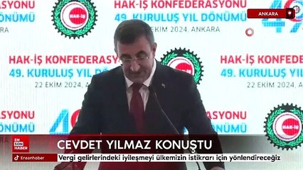 Cevdet Yılmaz: Vergi gelirlerindeki iyileşmeyi ülkemizin istikrarı için yönlendireceğiz