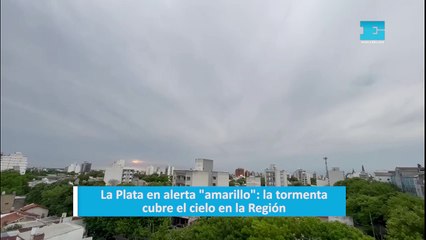 La Plata en alerta "amarillo": la tormenta cubre el cielo en la Región