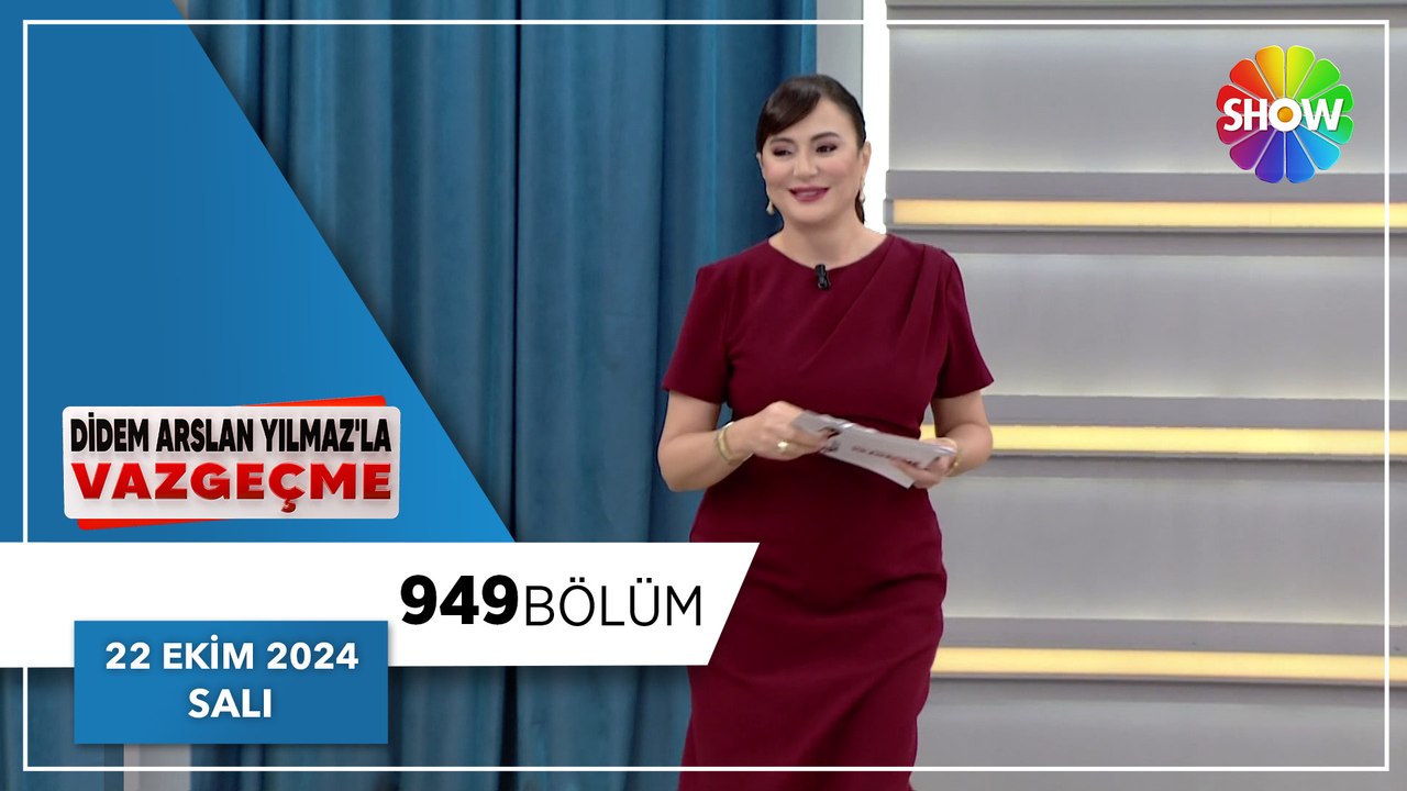 Didem Arslan Yılmaz'la Vazgeçme 949. Bölüm | 22 Ekim 2024