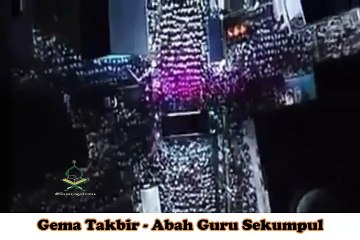 Gema Takbir Abah Guru Sekumpul