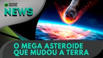 O mega asteroide que mudou a Terra | 22/10/2024 | #OlharDigital