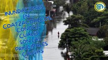Inundaciones en Coatzacoalcos, conoce cuáles son las principales causas