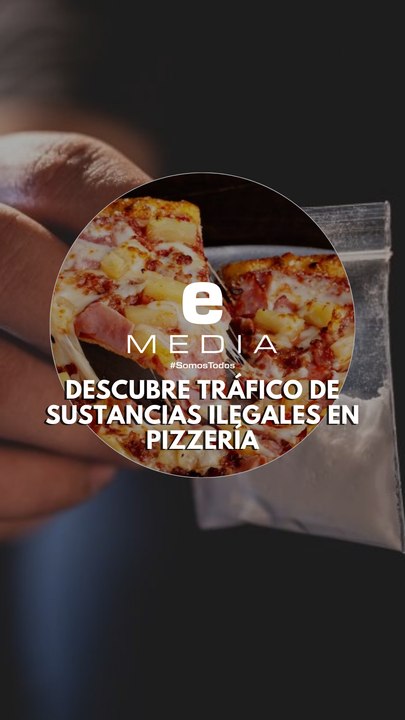 Pizzería incluía sustancias ilegales en su menú