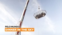 Pelo mundo: Dinner in the sky