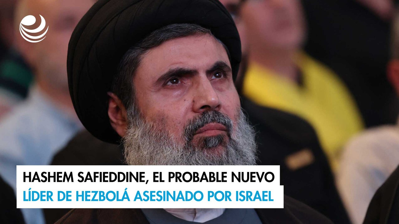 Hashem Safieddine, el probable nuevo líder de Hezbolá asesinado por Israel HOR
