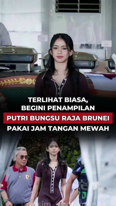 Terlihat Biasa, Begini Penampilan Putri Bungsu Raja Brunei Pakai Jam Tangan Mewah