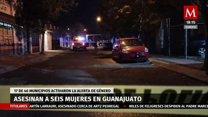 Asesinan a seis mujeres en las últimas 24 horas en Guanajuato