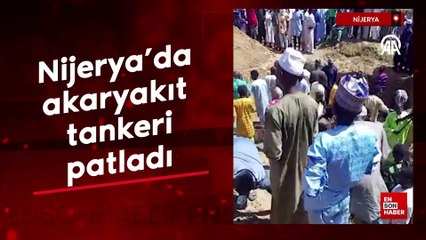 Nijerya'da akaryakıt tankeri patladı: 181 kişi hayatını kaybetti
