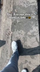 Bangalore traffic is the worst