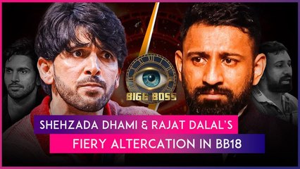 Bigg Boss 18 Showdown: Shehzada Dhami Threatens Rajat Dalal, Leads To Fiery Altercation