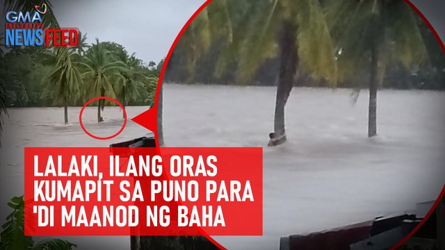 Lalaki, ilang oras kumapit sa puno para 'di maanod ng baha | GMA Integrated Newsfeed