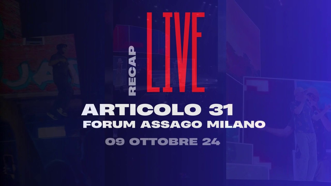 RECAP LIVE - ARTICOLO 31