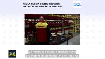 Potrebbe esserci la Russia dietro i recenti attacchi incendiari in Europa