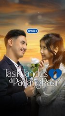 Tasik Tandus Di Padang Pasir | Episode 4